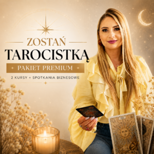Kurs: Zostań Tarocistką Pakiet Premium